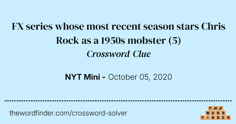 FX series whose most recent season stars Chris Rock as a 1950s mobster crossword clue image