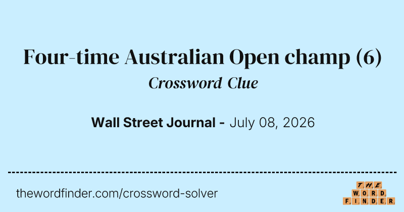 Four-time Australian Open champ crossword clue image