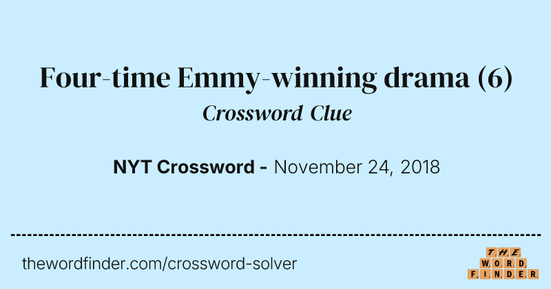 Four-time Emmy-winning drama crossword clue image