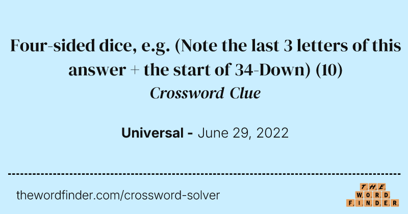 Four-sided dice, e.g. (Note the last 3 letters of this answer + the start of 34-Down) crossword clue image