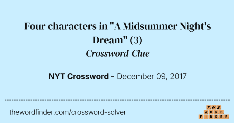 Four characters in "A Midsummer Night's Dream" crossword clue image