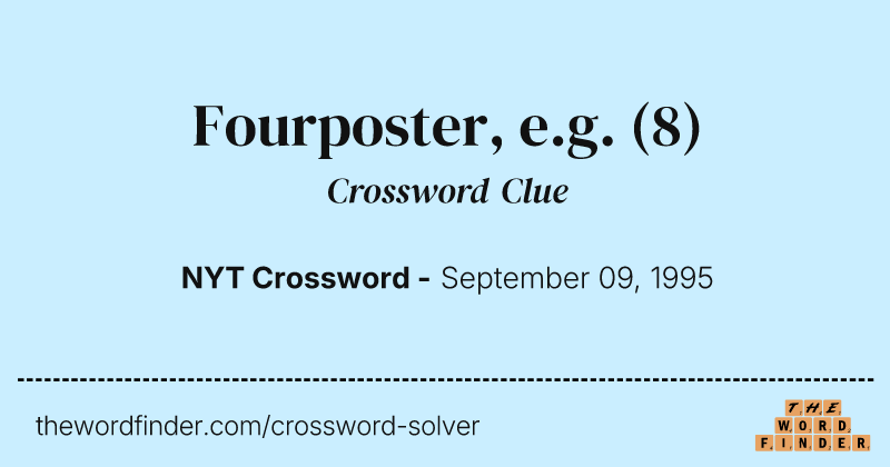 Fourposter, e.g. crossword clue image