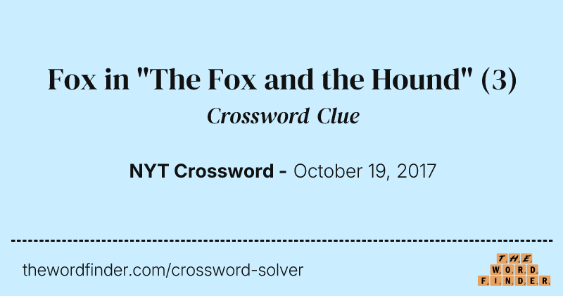 Fox in "The Fox and the Hound" crossword clue image