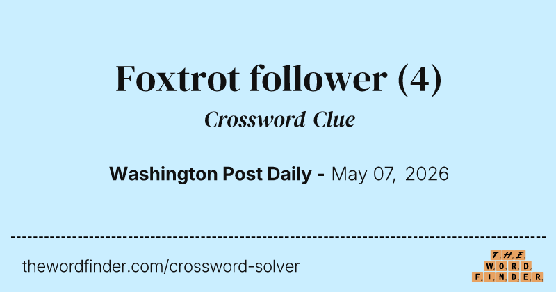 Foxtrot follower crossword clue image