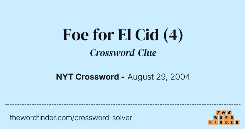 Foe for El Cid crossword clue image