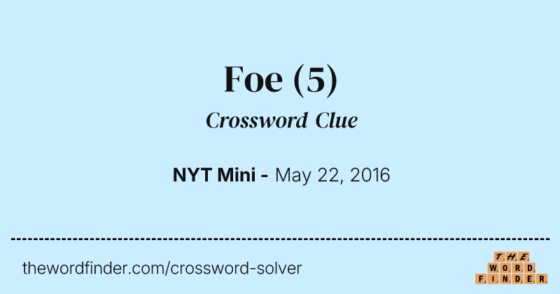 Foe crossword clue image