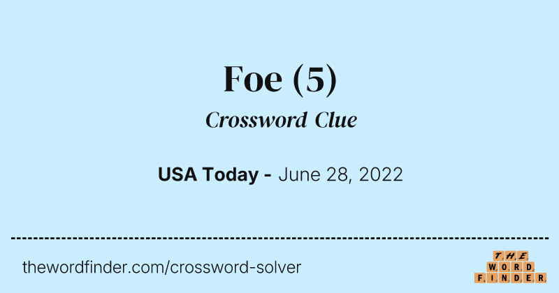Foe crossword clue image
