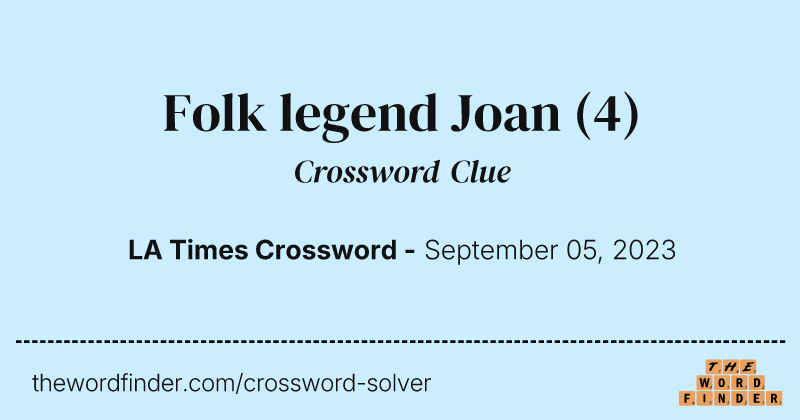 Folk legend Joan crossword clue image