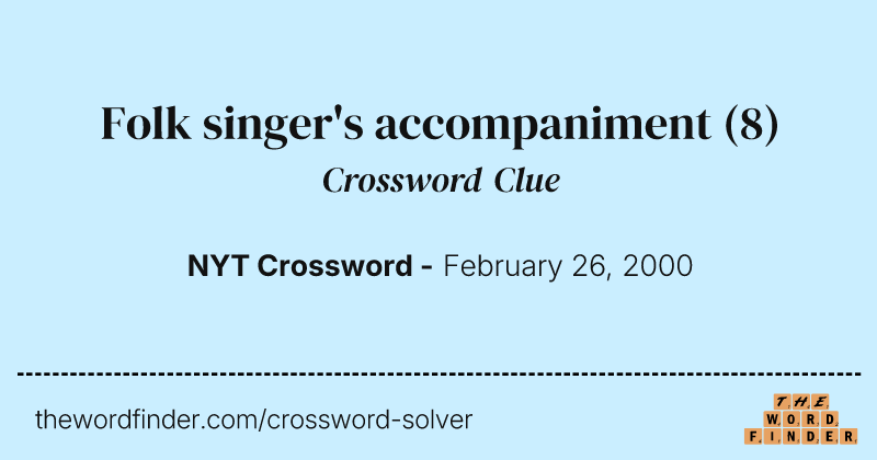 Folk singer's accompaniment crossword clue image
