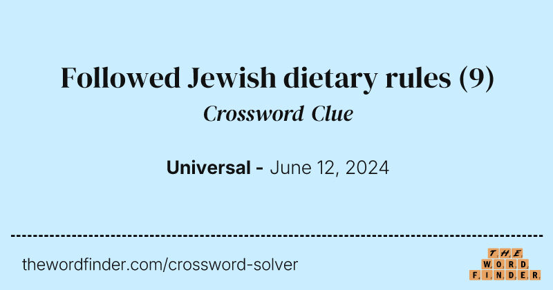Followed Jewish dietary rules crossword clue image