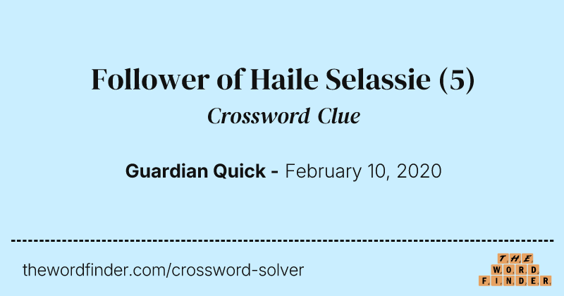 Follower of Haile Selassie crossword clue image