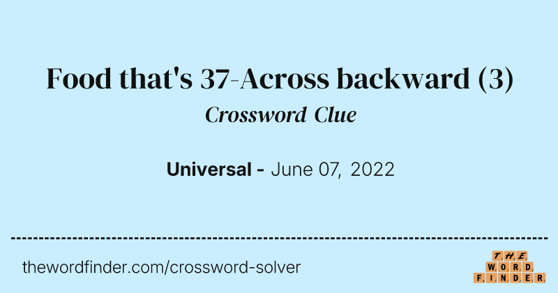 Food that's 37-Across backward crossword clue image