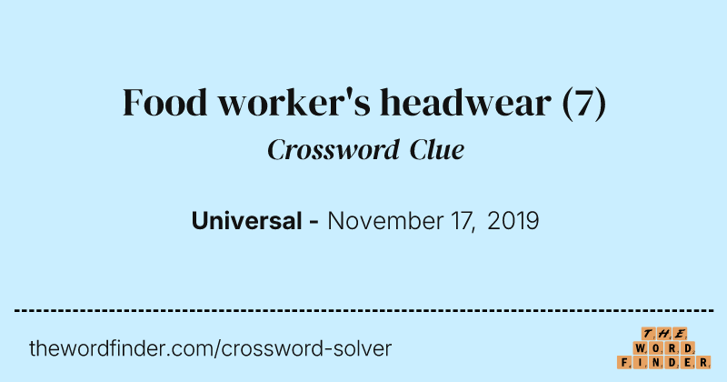 Food worker's headwear crossword clue image