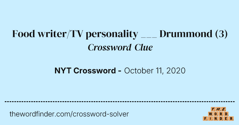 Food writer/TV personality ___ Drummond crossword clue image