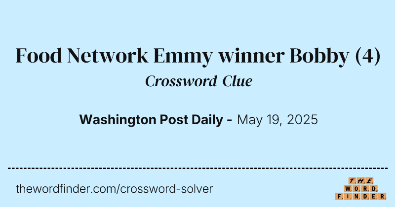 Food Network Emmy winner Bobby crossword clue image