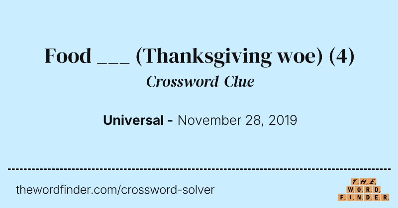 Food ___ (Thanksgiving woe) crossword clue image