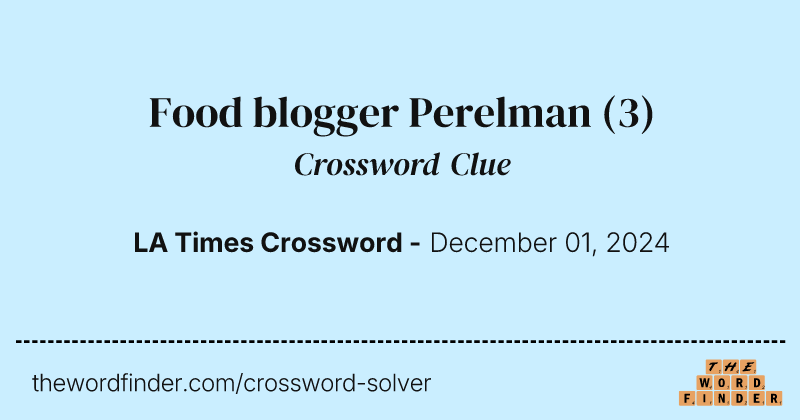 Food blogger Perelman crossword clue image