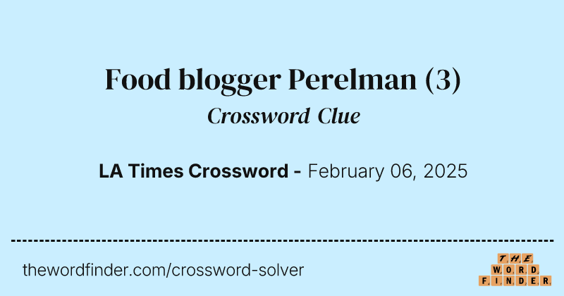 Food blogger Perelman crossword clue image