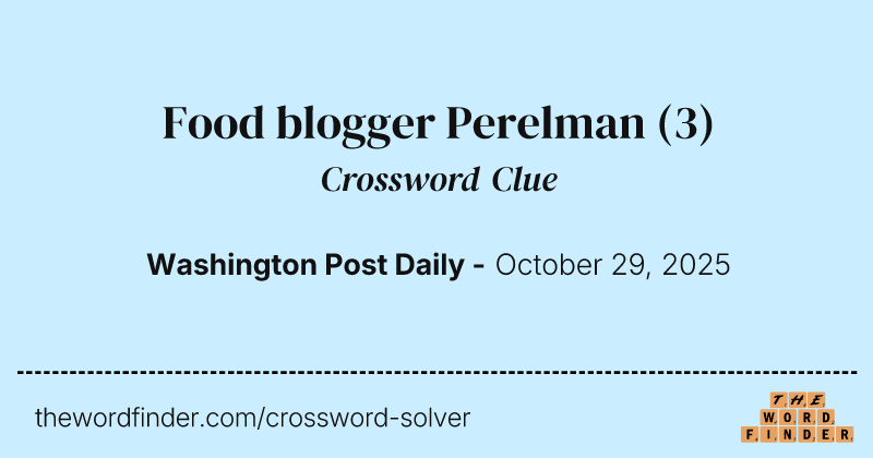 Food blogger Perelman crossword clue image
