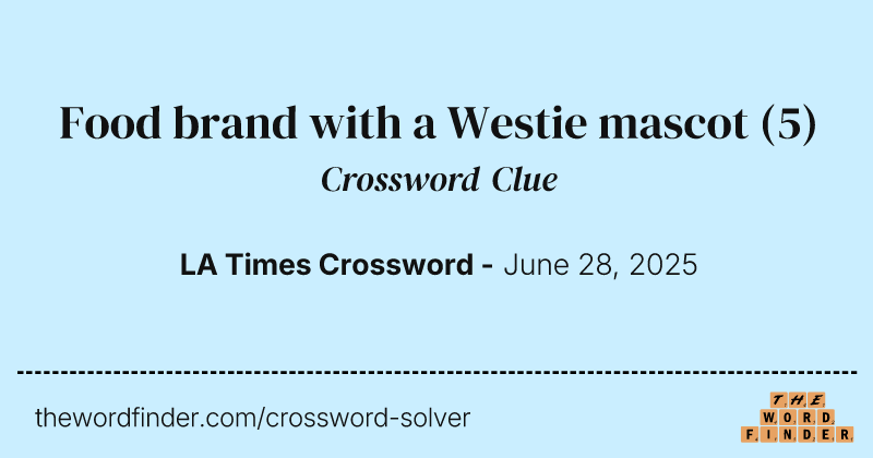 Food brand with a Westie mascot crossword clue image