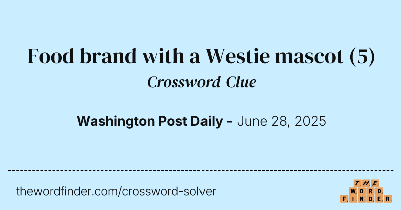 Food brand with a Westie mascot crossword clue image