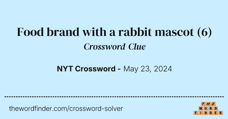 Food brand with a rabbit mascot crossword clue image