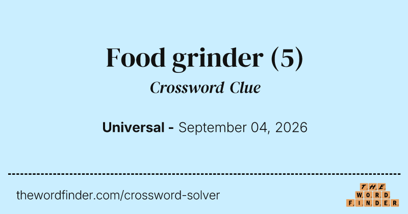 Food grinder crossword clue image