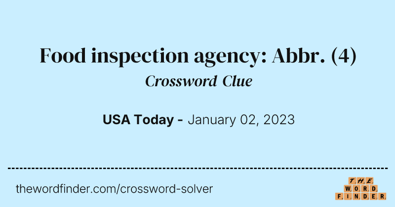 Food inspection agency: Abbr. crossword clue image