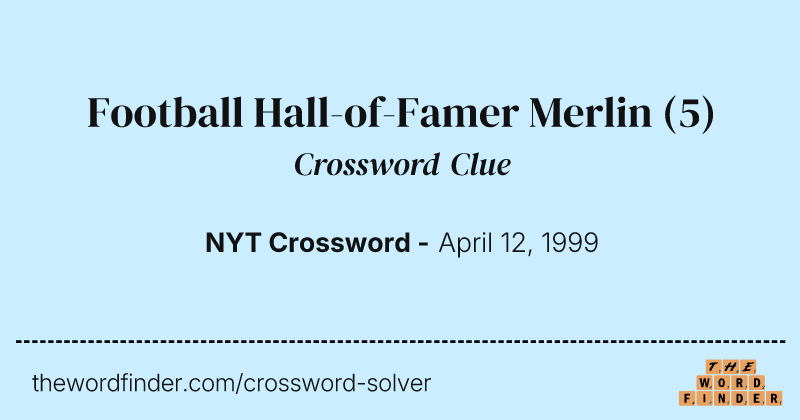 Football Hall-of-Famer Merlin crossword clue image