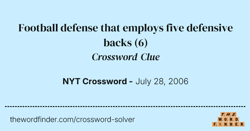 Football defense that employs five defensive backs crossword clue image