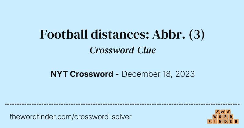 Football distances: Abbr. crossword clue image
