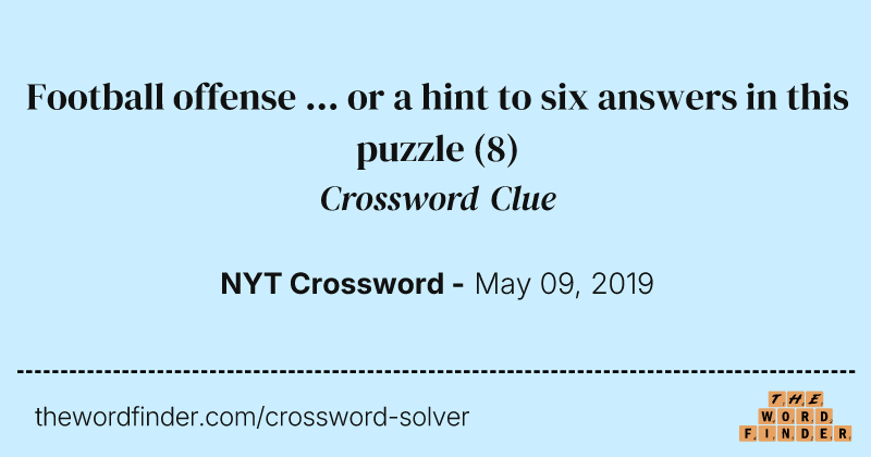 Football offense ... or a hint to six answers in this puzzle crossword clue image