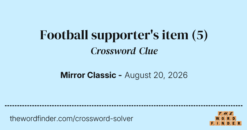 Football supporter's item crossword clue image