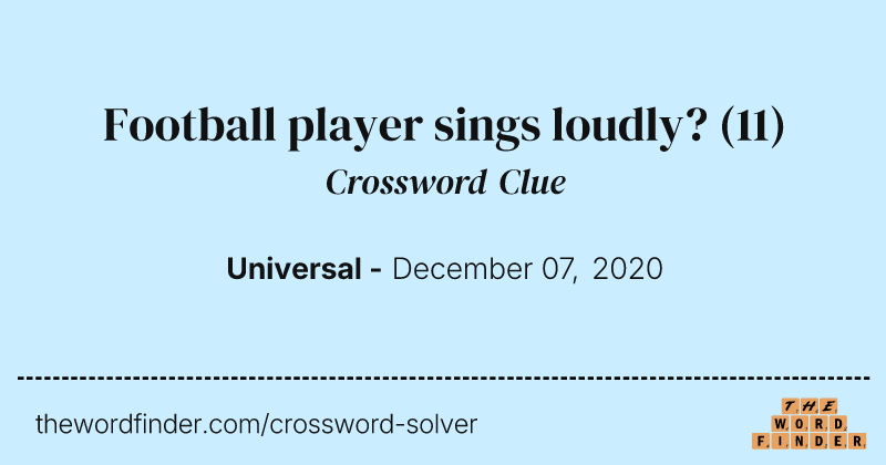 Football player sings loudly? crossword clue image