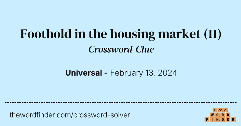 Foothold in the housing market crossword clue image
