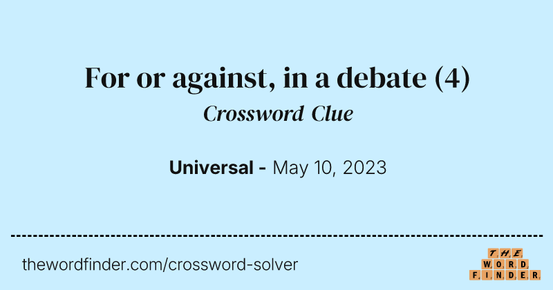 For or against, in a debate crossword clue image