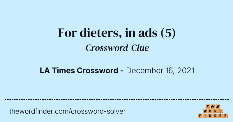 For dieters, in ads crossword clue image