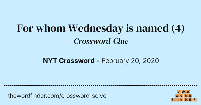 For whom Wednesday is named crossword clue image
