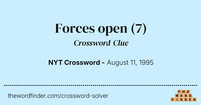 Forces open crossword clue image