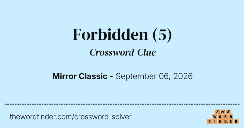 Forbidden crossword clue image