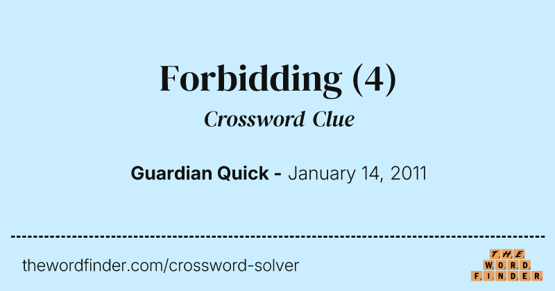 Forbidding crossword clue image