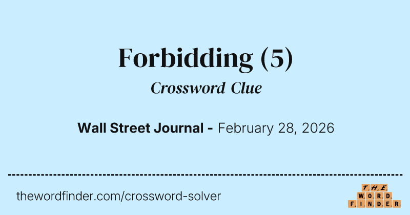 Forbidding crossword clue image