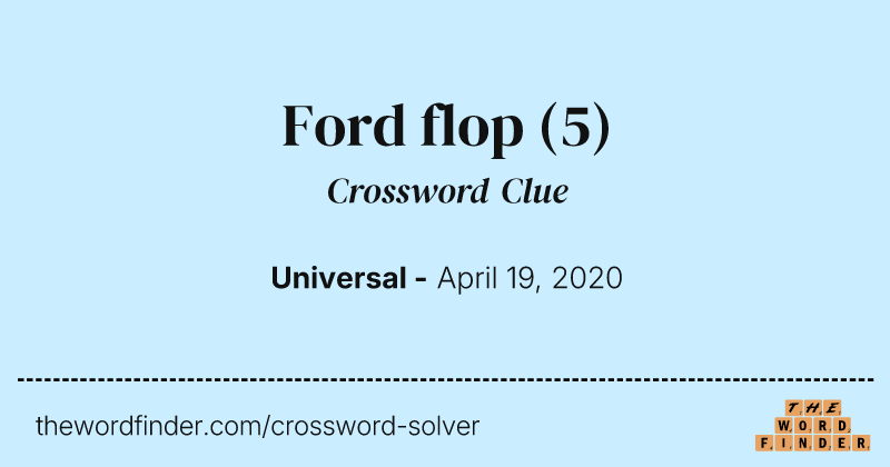 Ford flop crossword clue image