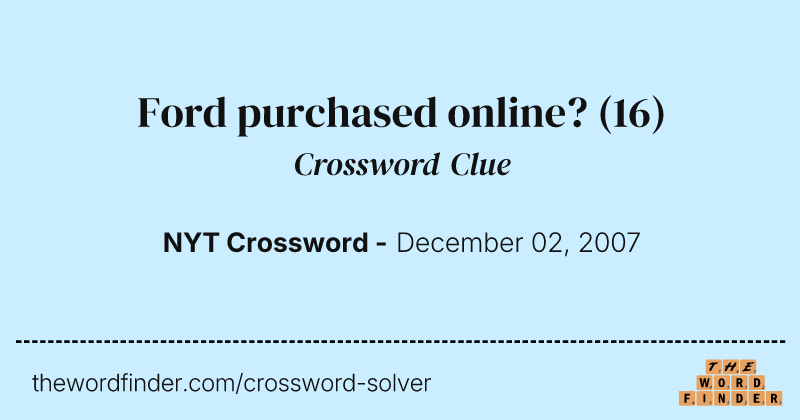 Ford purchased online? crossword clue image