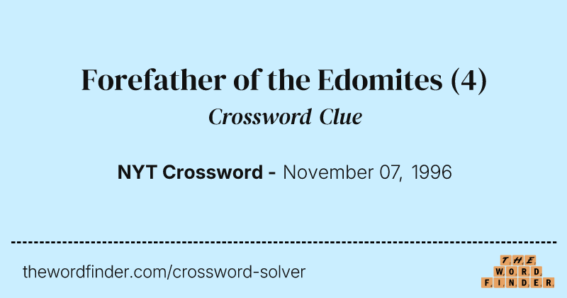 Forefather of the Edomites crossword clue image