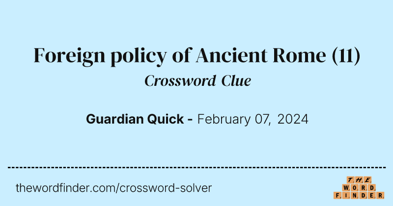 Foreign policy of Ancient Rome crossword clue image