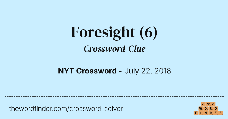 Foresight crossword clue image