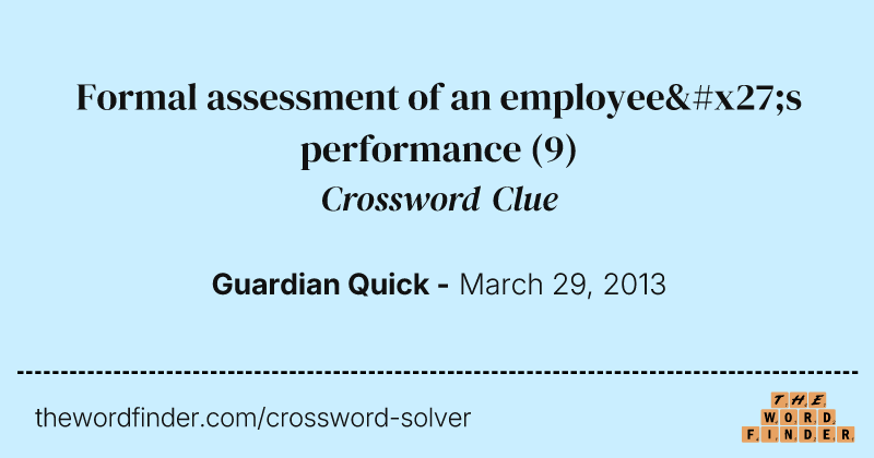 Formal assessment of an employee's performance crossword clue image