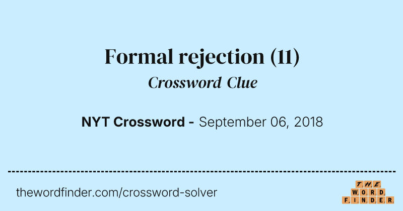 Formal rejection crossword clue image