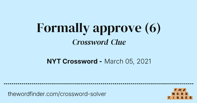 Formally approve crossword clue image